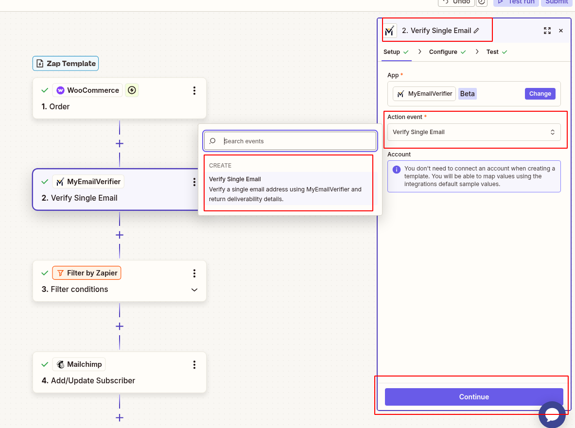 Add MyEmailVerifier action, select verify single email event and set email address field from WooCommerce